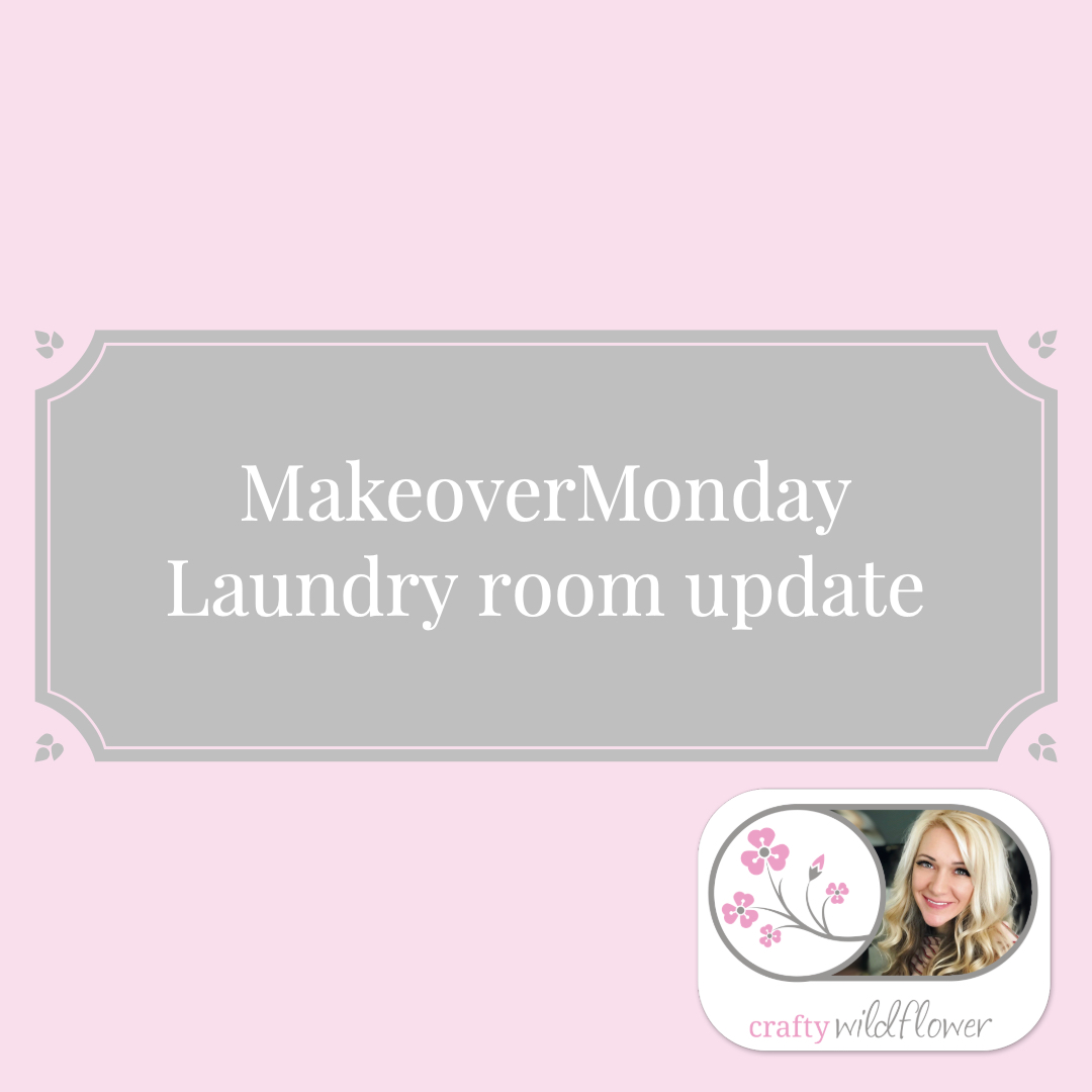 Makeover Monday - Laundry Room Update